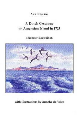 Cover image for A Dutch Castaway on Ascension Island in 1725