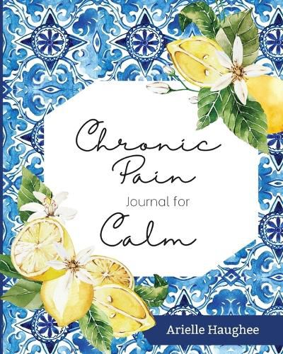 Cover image for Chronic Pain Journal for Calm