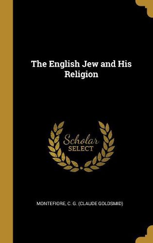 Cover image for The English Jew and His Religion