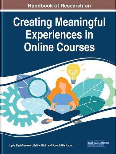 Cover image for Handbook of Research on Creating Meaningful Experiences in Online Courses