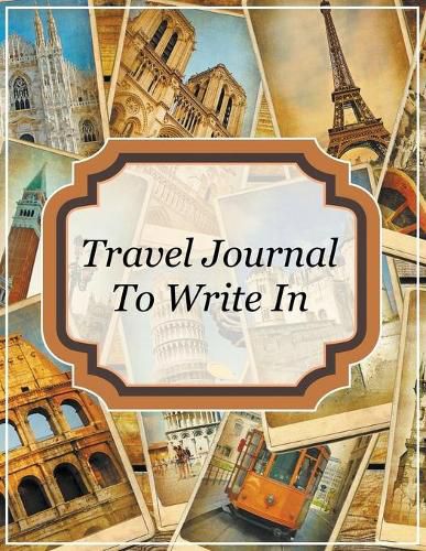 Cover image for Travel Journal To Write In