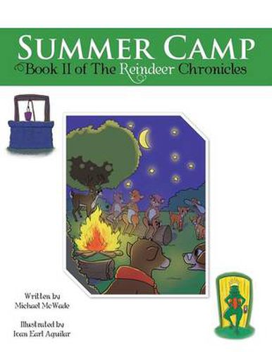 Summer Camp: Book II of the Reindeer Chronicles