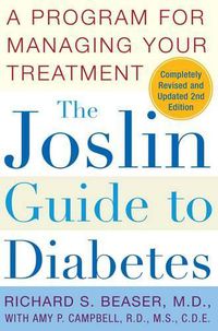 Cover image for The Joslin Guide to Diabetes: A Program for Managing Your Treatment
