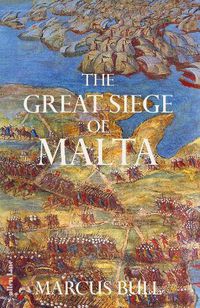 Cover image for The Great Siege of Malta