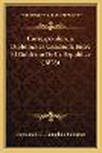 Cover image for Correspondencia Diplomatica Cambiada Entre El Gobierno de La Republica (1878)