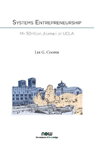 Cover image for Systems Entrepreneurship: My 50-Year Journey at UCLA