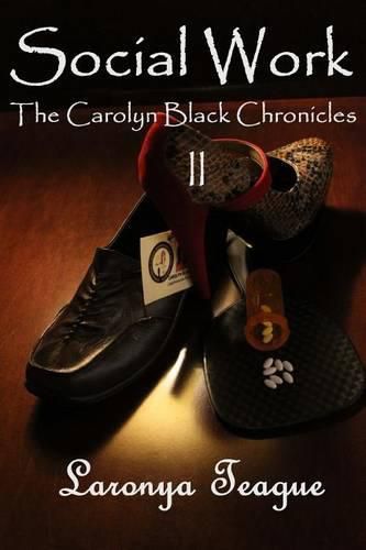 Cover image for Social Work: The Carolyn Black Chronicles II