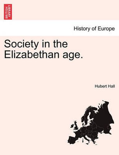 Cover image for Society in the Elizabethan Age.