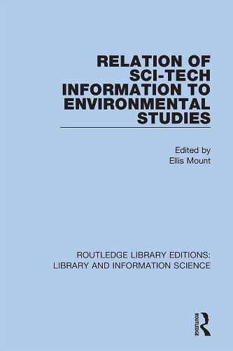 Cover image for Relation of Sci-Tech Information to Environmental Studies