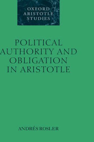 Cover image for Political Authority and Obligation in Aristotle