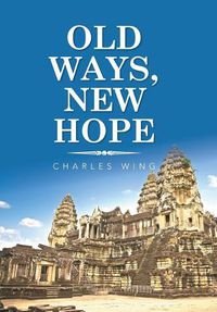 Cover image for Old Ways, New Hope