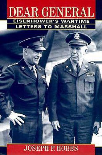 Cover image for Dear General: Eisenhower's Wartime Letters to Marshall