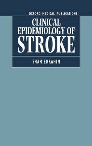 Cover image for The Clinical Epidemiology of Stroke