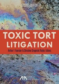 Cover image for Toxic Tort Litigation