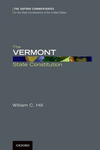 Cover image for The Vermont State Constitution