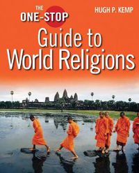 Cover image for The One-Stop Guide to World Religions