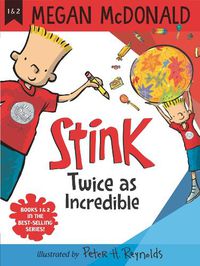Cover image for Stink: Twice as Incredible