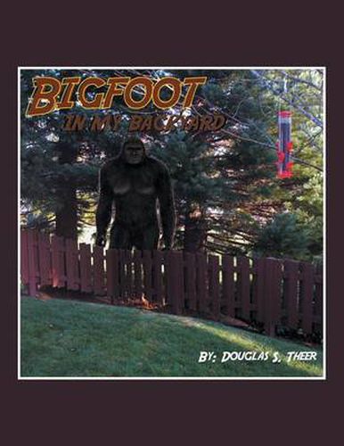 Cover image for Bigfoot in My Backyard