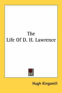 Cover image for The Life of D. H. Lawrence