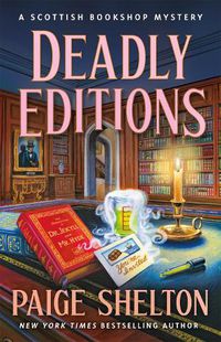 Cover image for Deadly Editions: A Scottish Bookshop Mystery