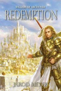 Cover image for William of Archonia Volume One: Redemption