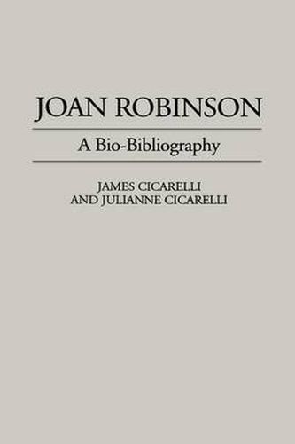 Joan Robinson: A Bio-Bibliography