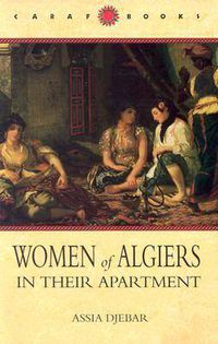 Cover image for Women of Algiers in Their Apartment