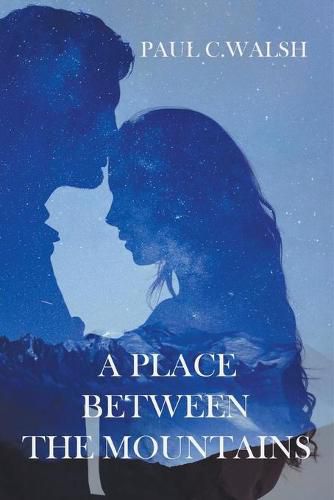 Cover image for A Place Between The Mountains