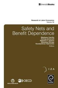 Cover image for Safety Nets and Benefit Dependence