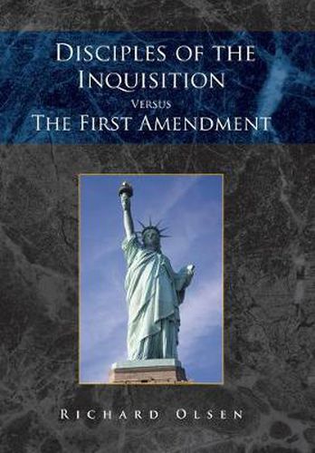 Cover image for Disciples of the Inquisition Versus the First Amendment