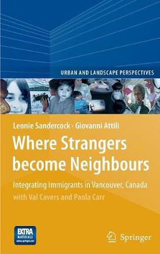 Cover image for Where Strangers Become Neighbours: Integrating Immigrants in Vancouver, Canada