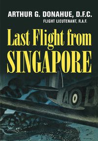 Cover image for Last Flight from Singapore