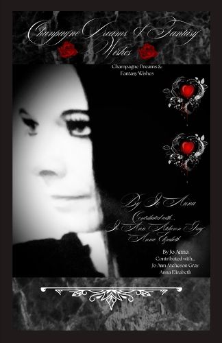 Cover image for Champagne Dreams & Fantasy Wishes