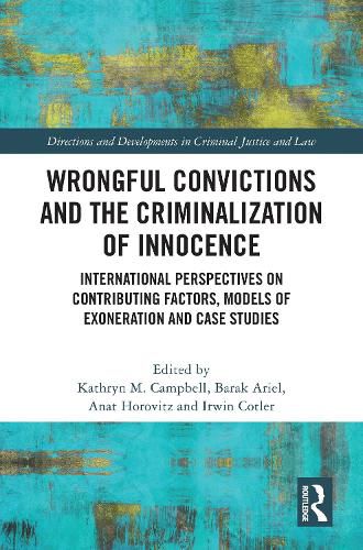 Cover image for Wrongful Convictions and the Criminalization of Innocence