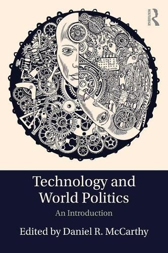 Cover image for Technology and World Politics: An Introduction