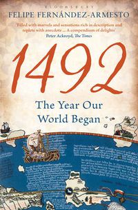 Cover image for 1492: The Year Our World Began