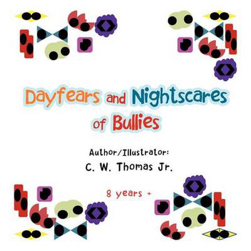 Cover image for Dayfears and Nightscares of Bullies