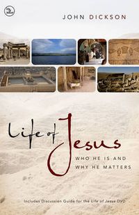 Cover image for Life of Jesus: Who He Is and Why He Matters