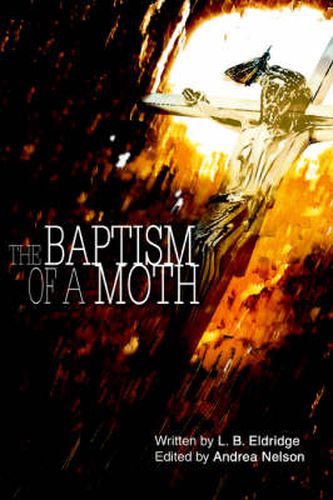 Cover image for The Baptism of a Moth