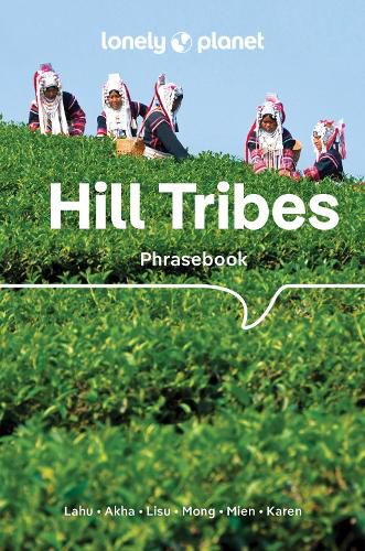 Cover image for Lonely Planet Hill Tribes Phrasebook