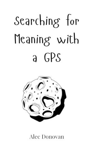 Cover image for Searching for Meaning with a GPS