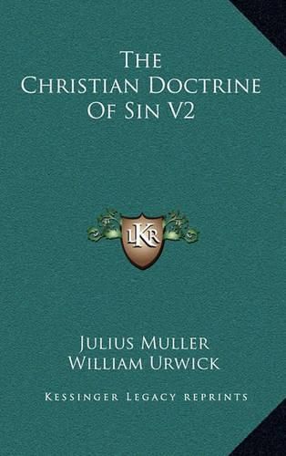 The Christian Doctrine of Sin V2