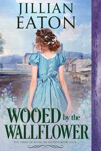 Cover image for Wooed by the Wallflower