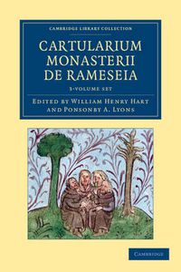 Cover image for Cartularium Monasterii de Rameseia 3 Volume Set