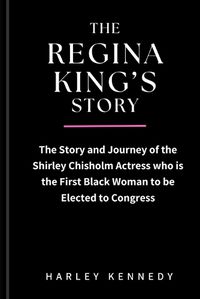 Cover image for The Regina King's Story