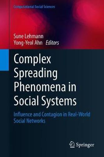 Cover image for Complex Spreading Phenomena in Social Systems: Influence and Contagion in Real-World Social Networks