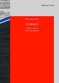 Cover image for Leibniz: Wege zu seiner reifen Metaphysik