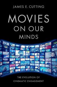 Cover image for Movies on Our Minds: The Evolution of Cinematic Engagement