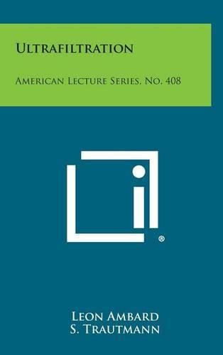 Cover image for Ultrafiltration: American Lecture Series, No. 408