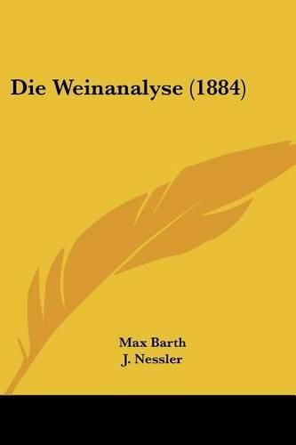 Cover image for Die Weinanalyse (1884)